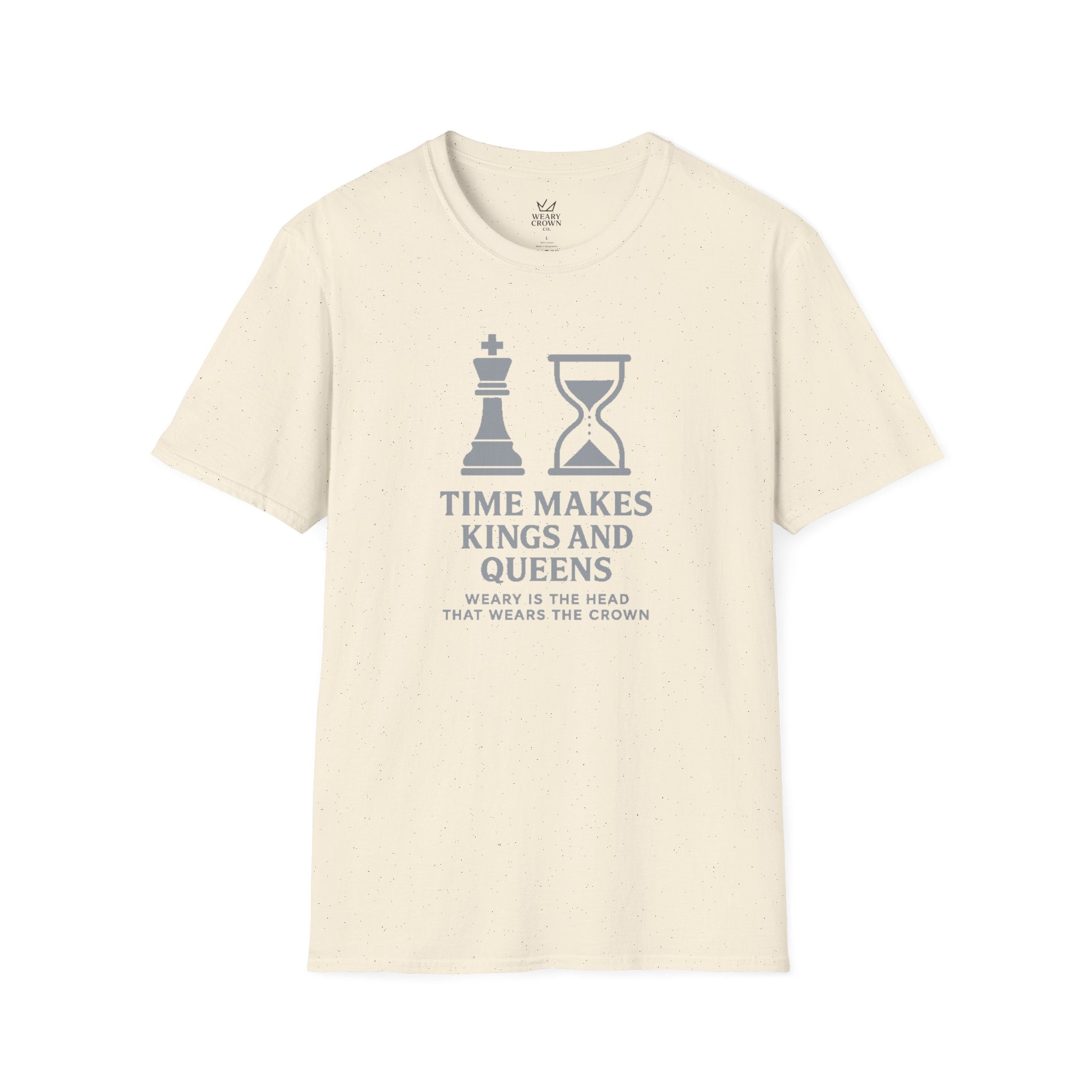 Time Makes Kings and Queens Tee