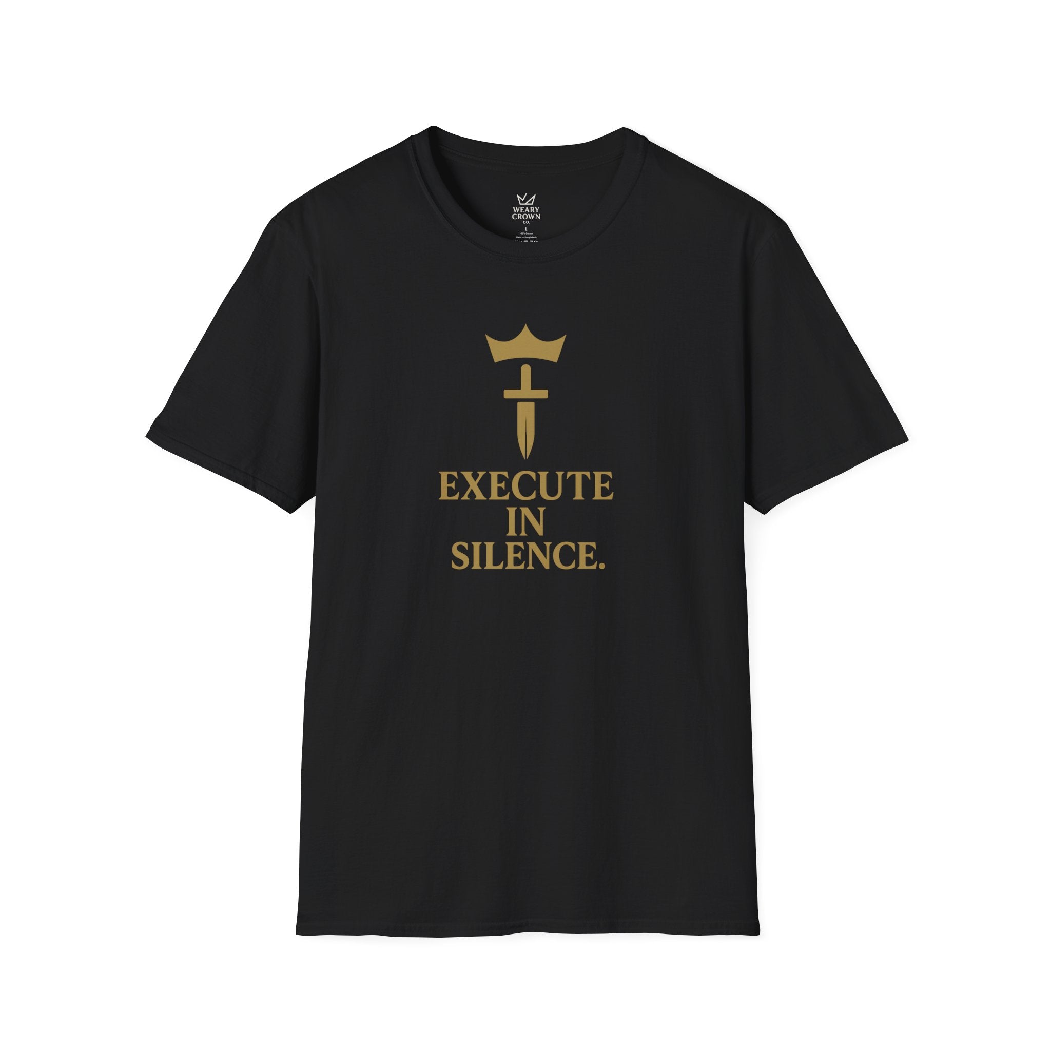 Execute in Silence Tee – Crown & Blade Discipline Motto T‑Shirt