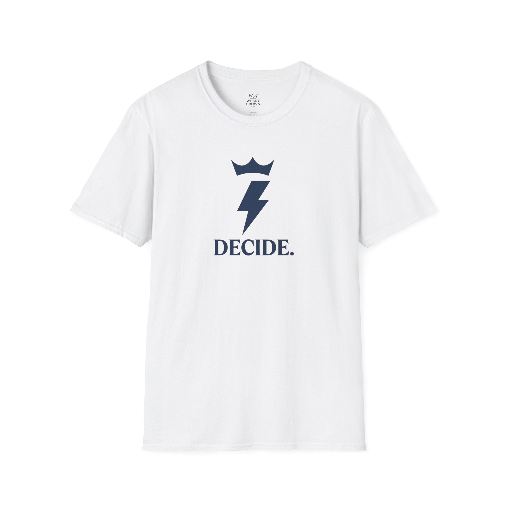 Decide Tee – Crowned Lightning Bolt Focus Motto T‑Shirt