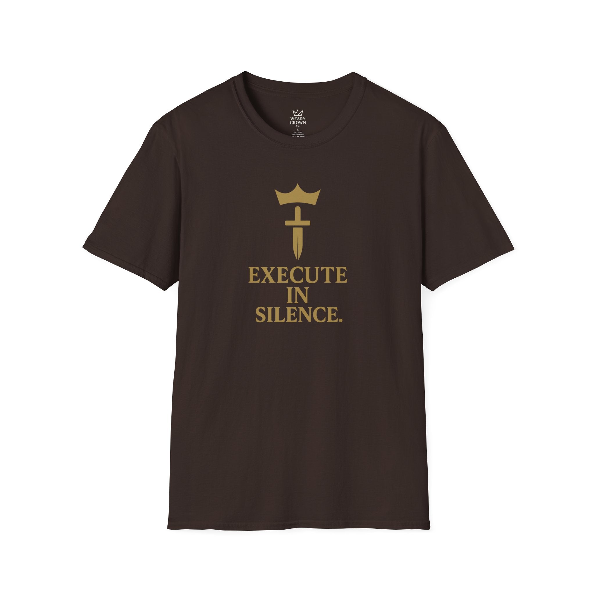 Execute in Silence Tee – Crown & Blade Discipline Motto T‑Shirt