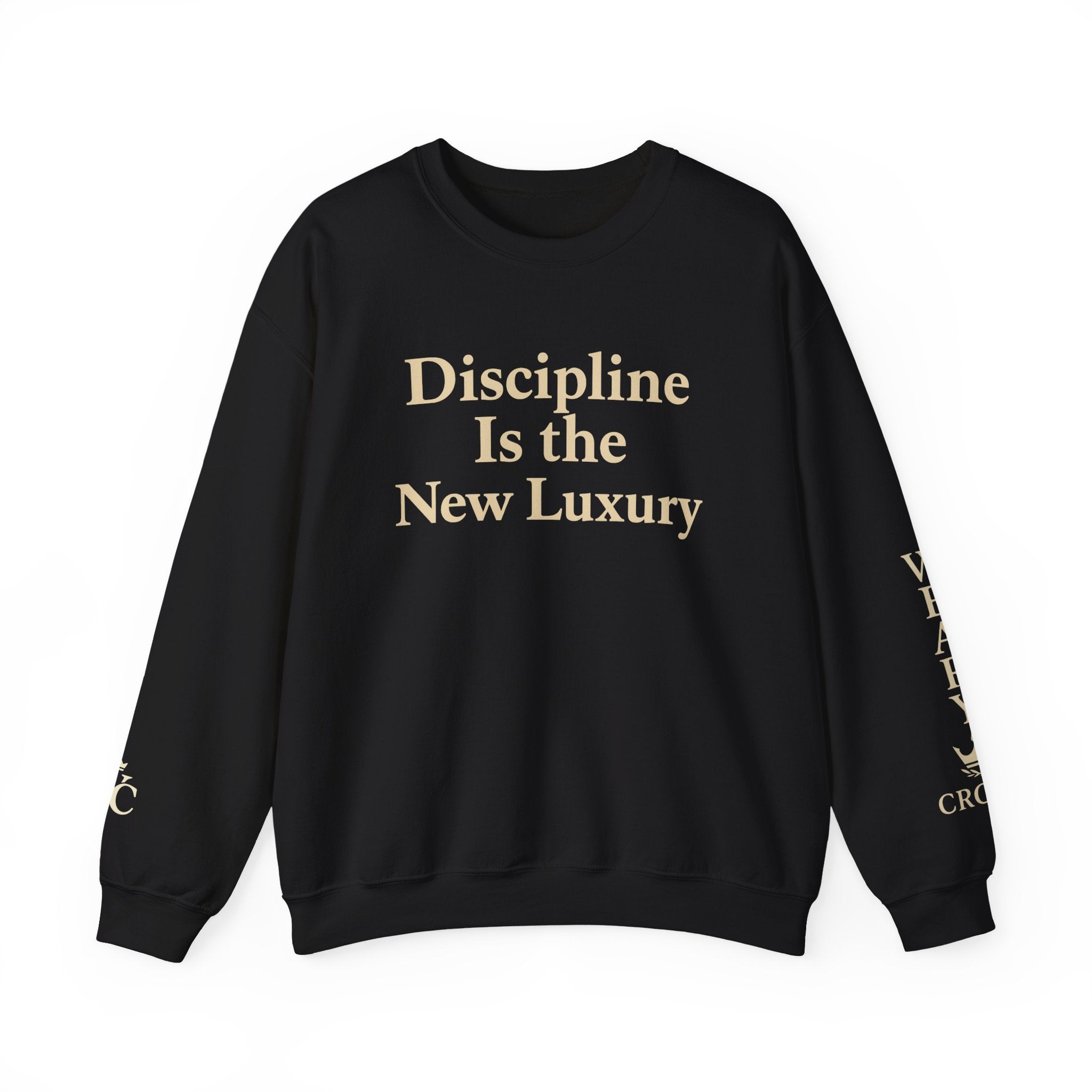 Discipline Is the New Luxury — Crewneck Sweatshirt