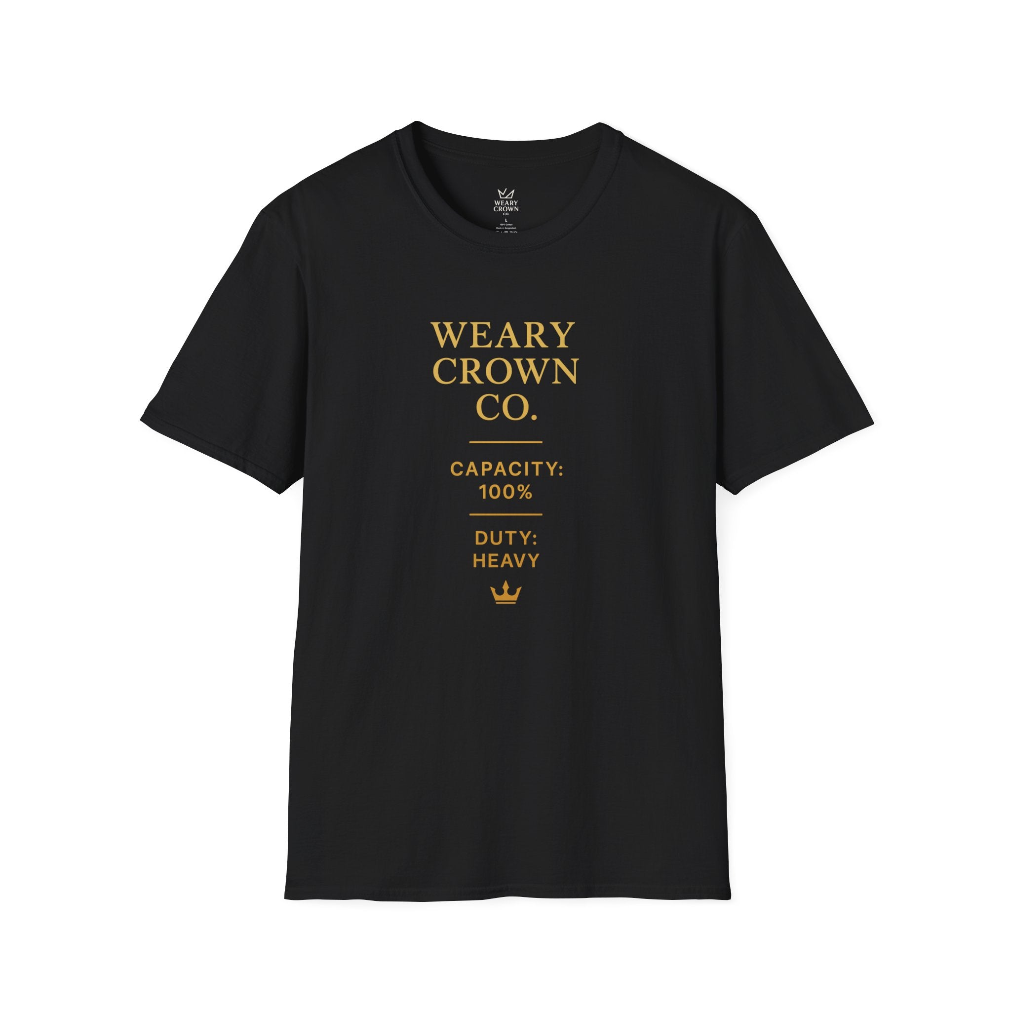 Weary Crown Co. “Capacity 100% / Duty: Heavy” Tee
