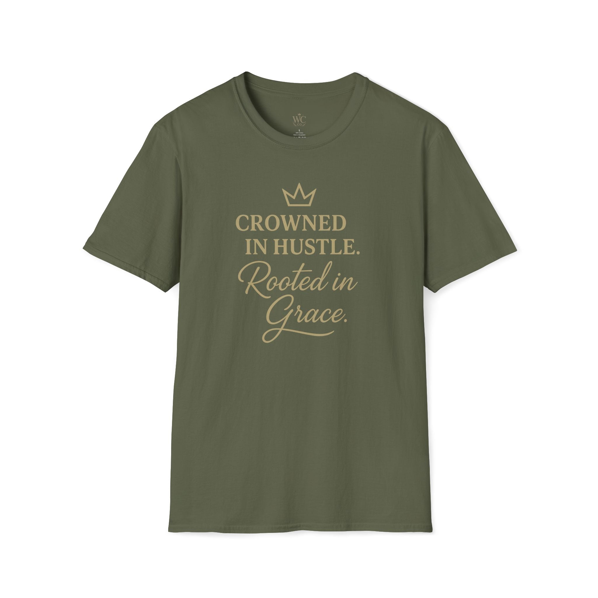 Crowned in Hustle. Rooted in Grace. Tee