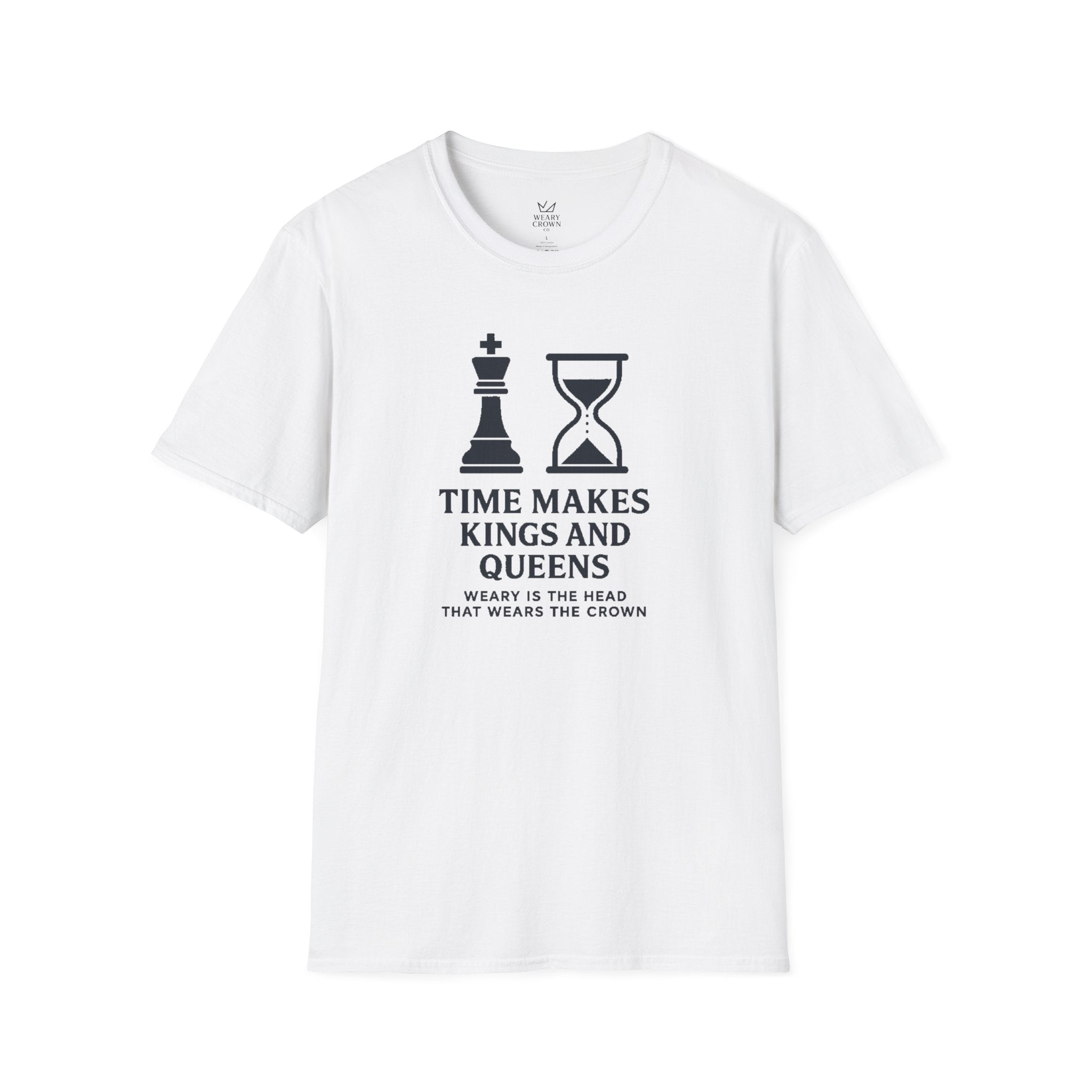 Time Makes Kings and Queens Tee
