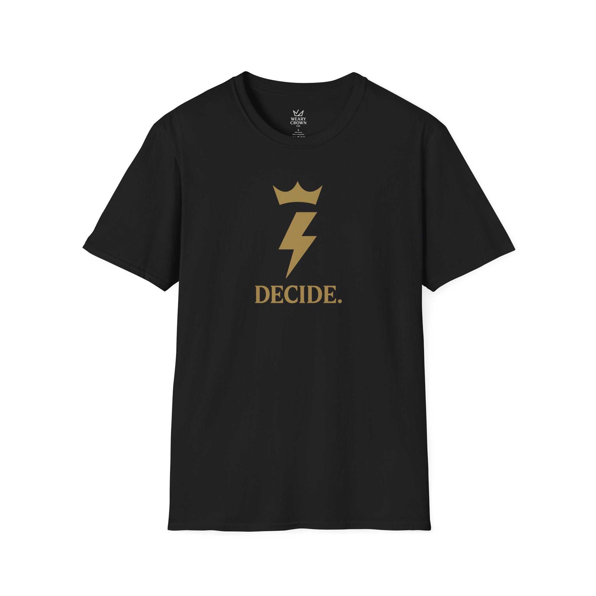 Decide Tee – Crowned Lightning Bolt Focus Motto T‑Shirt