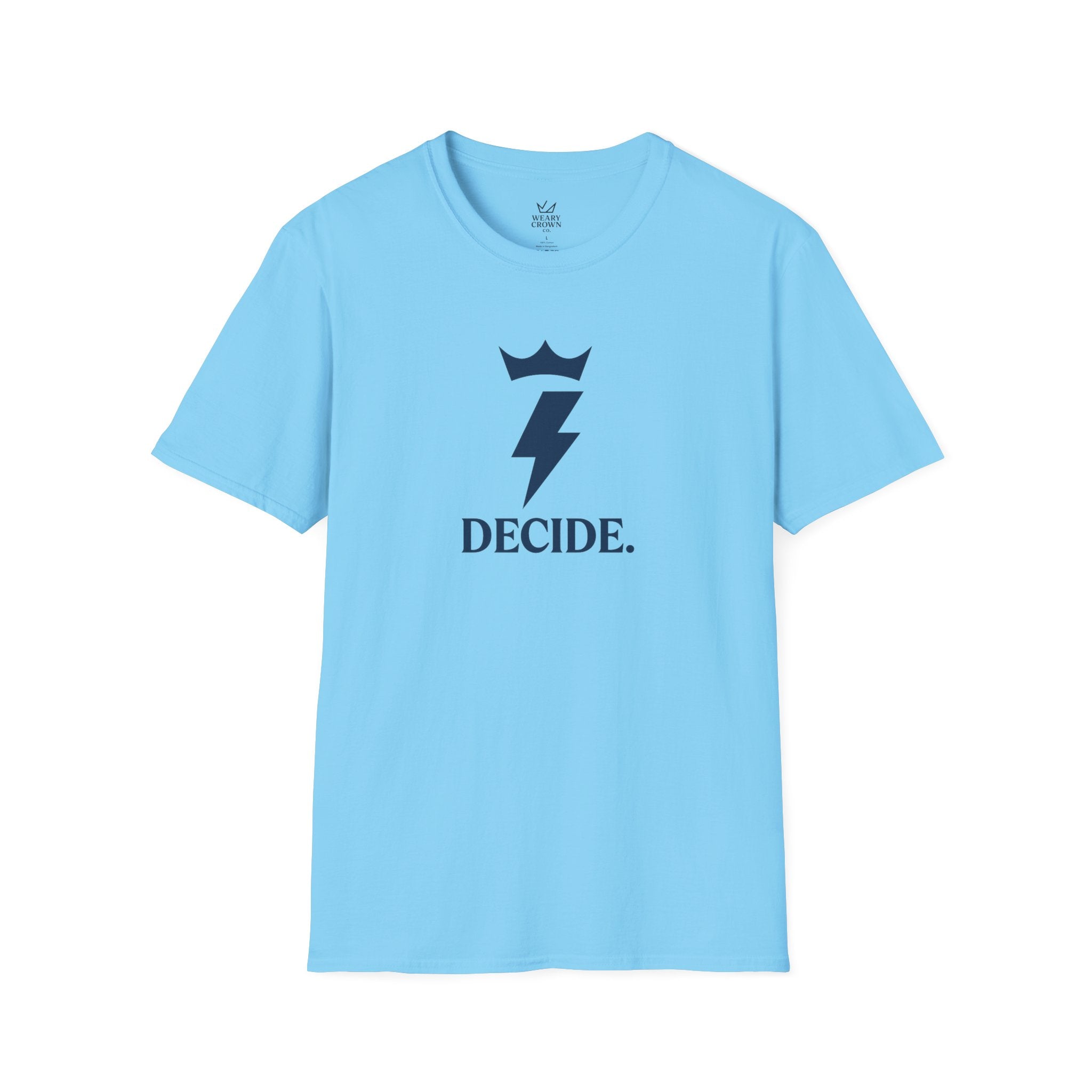 Decide Tee – Crowned Lightning Bolt Focus Motto T‑Shirt