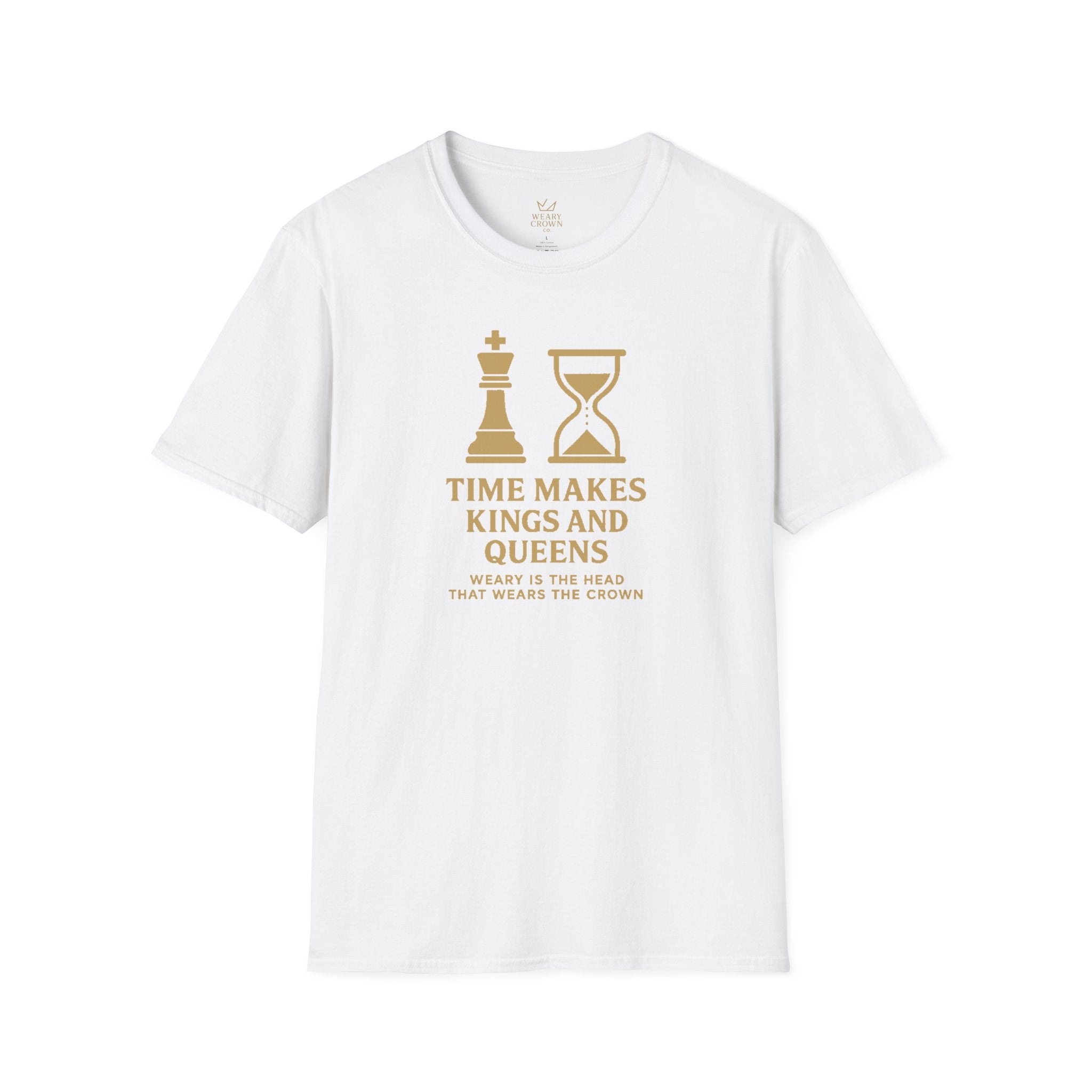 Time Makes Kings and Queens Tee