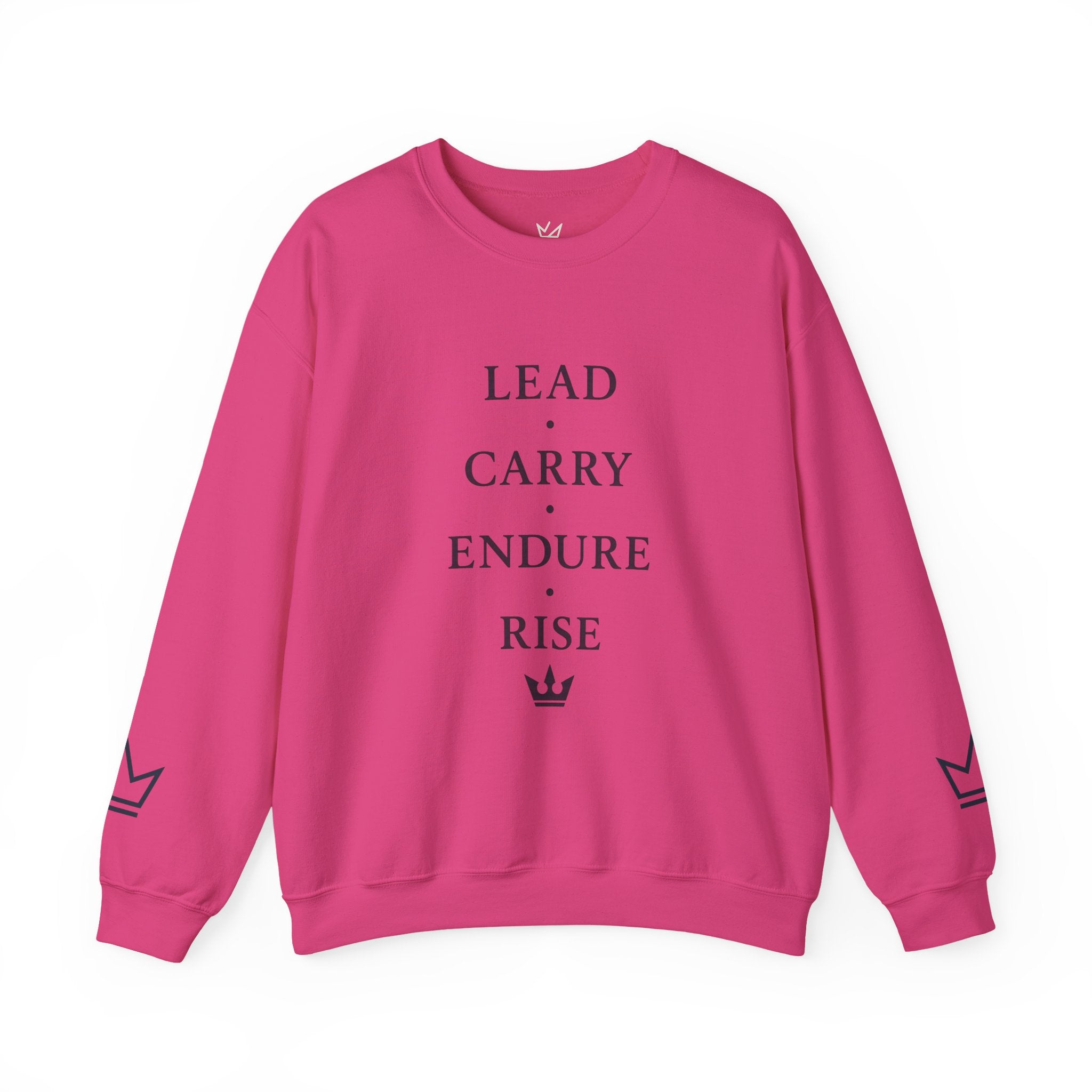Lead • Carry • Endure • Rise Crewneck Sweatshirt — Motivational Pullover with Crown Sleeve Design