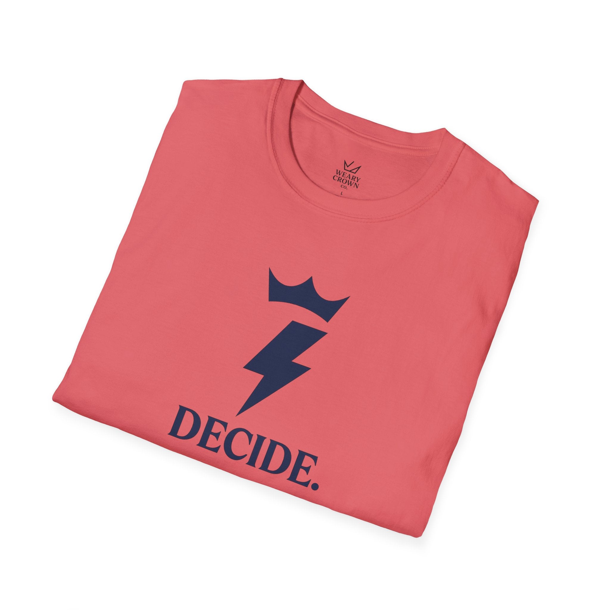 Decide Tee – Crowned Lightning Bolt Focus Motto T‑Shirt